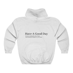 Trendy Have A Good Day Aesthetic Hoodie