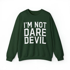 Unisex I'm Not Daredevil Letter Sweatshirt