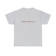 Unisex Twilight Made Me Gay T-Shirt
