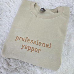 Embroidered Professional Yapper Funny Sweatshirt