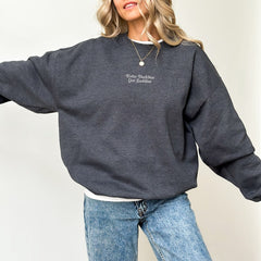 Even Baddies Get Saddies Embroidered Sweatshirt