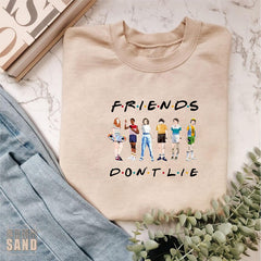 Friends Don't Lie Crewneck Sweatshirt