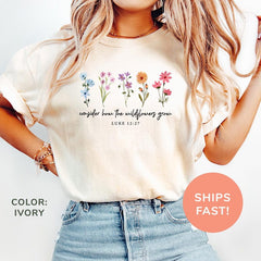 Consider How The Wildflowers Grow Washed T-Shirt