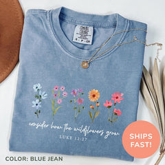 Consider How The Wildflowers Grow Washed T-Shirt