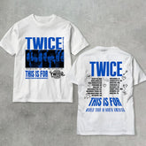 Twice This Is For World Tour T-shirt Hoodie