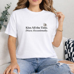 Kiss All The Time. Disco Occasionally. Letter T-Shirt