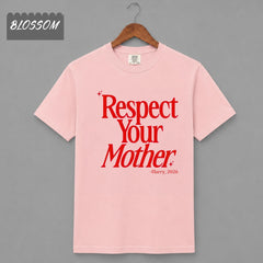 Respect Your Mother Trendy Graphic Tee