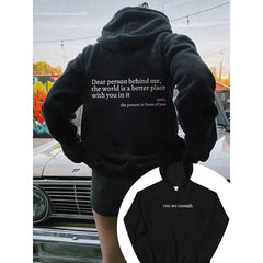 Mental Health Matters You Are Enough Dear Person Behind Me Print Cotton Hoodie