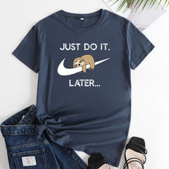 Summer Women's Just Do It Later Sloth T-shirt