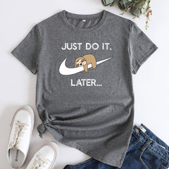 Summer Women's Just Do It Later Sloth T-shirt