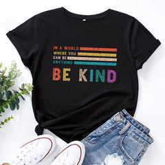 Women's Creative Be Kind Print Short Sleeve T-shirt
