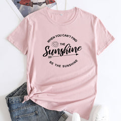 Women's Be The Sunshine Letter Printed T-shirt
