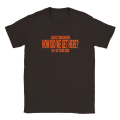 “How Did We Get Here?” Tour Inspired Tee