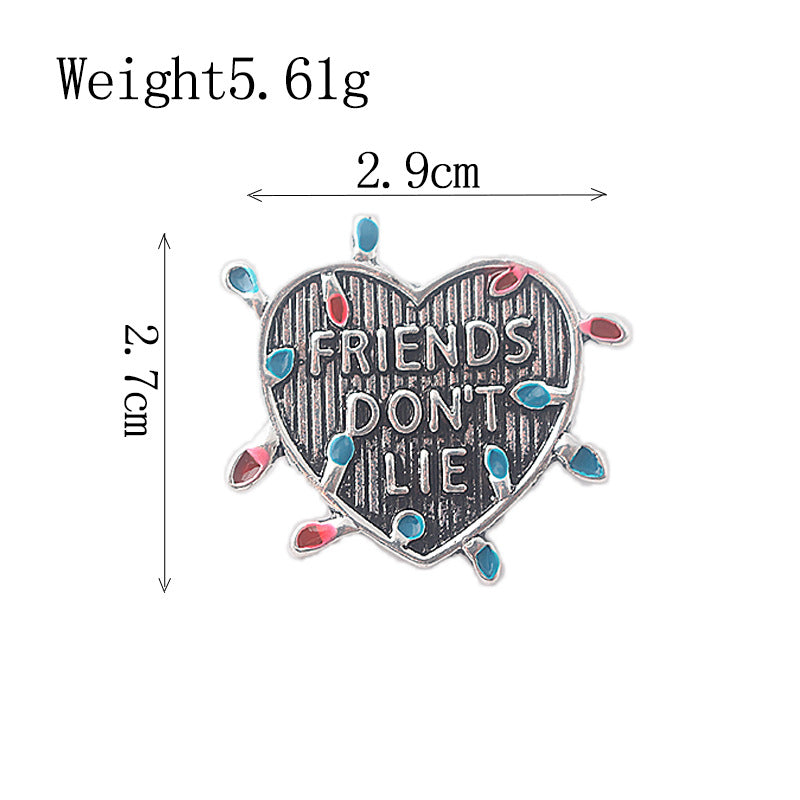 Friends Don't Lie Cartoon Brooch