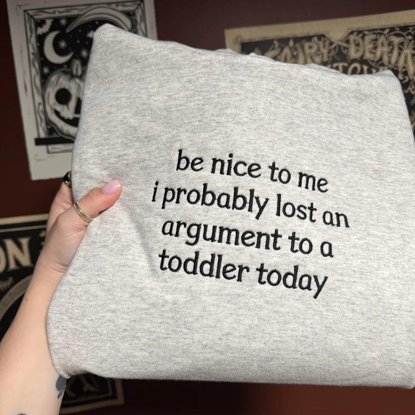 Be Nice To Me Embroidered Sweatshirt