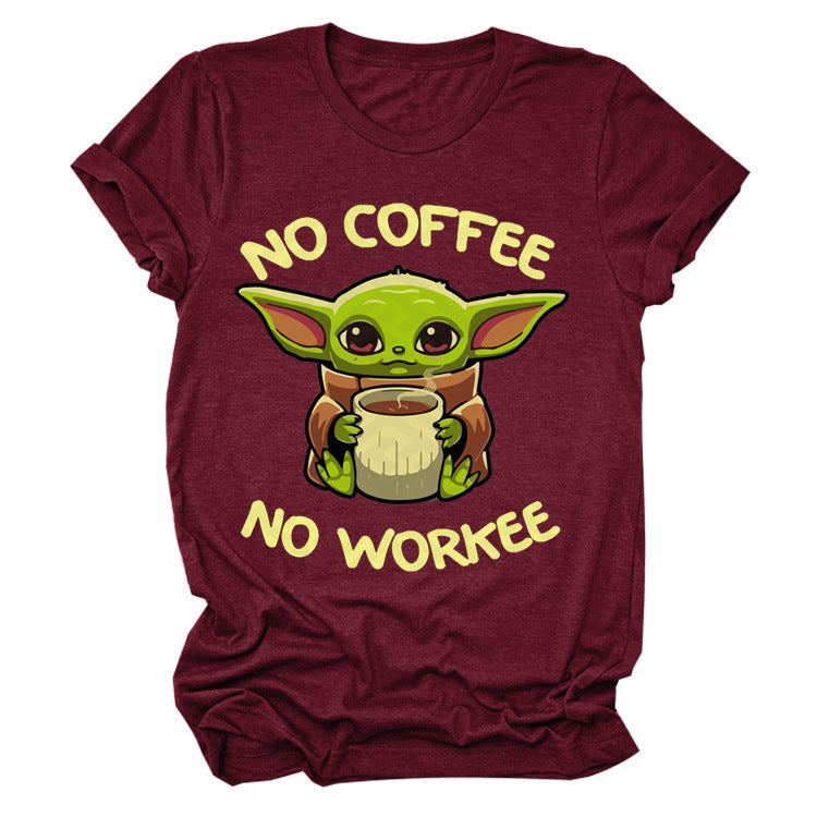 Casual No Coffee No Workee Printed Loose T-shirt