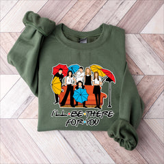 Retro Friends I'LL BE THERE FOR YOU Sweatshirt