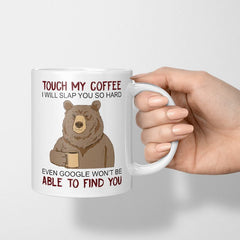 Creative and Funny Touch My Coffee Mug