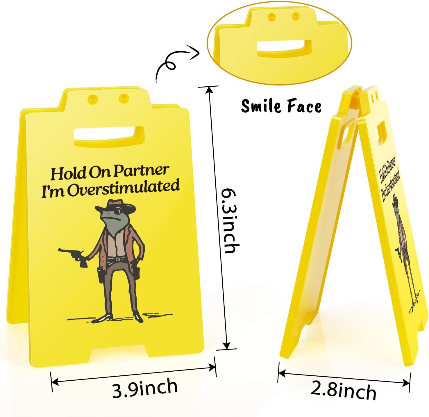 Hold On Partner I'm Overstimulated Humorous Desk Sign