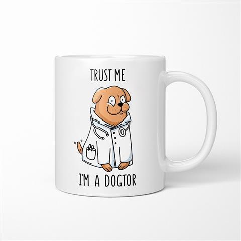 Trust Me I'm a Dogtor Ceramic Mug