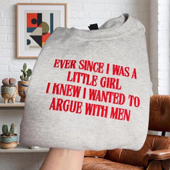 EVER SINCE I WAS A LITTLE GIRL Embroidered Sweatshirt