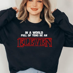 Christmas Stranger Funny TV Eleven Unisex Sweatshirt