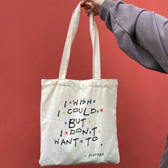 Friends Phoebe Quote Shoulder Canvas Bag