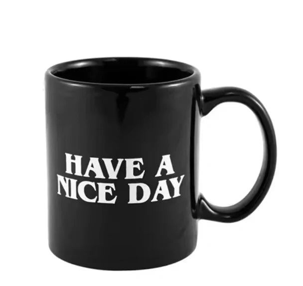 Have A Nice Day Middle Finger Mug