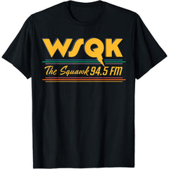 Season 5 WSQK The Squawk 94.5 FM Retro Logo T-Shirt