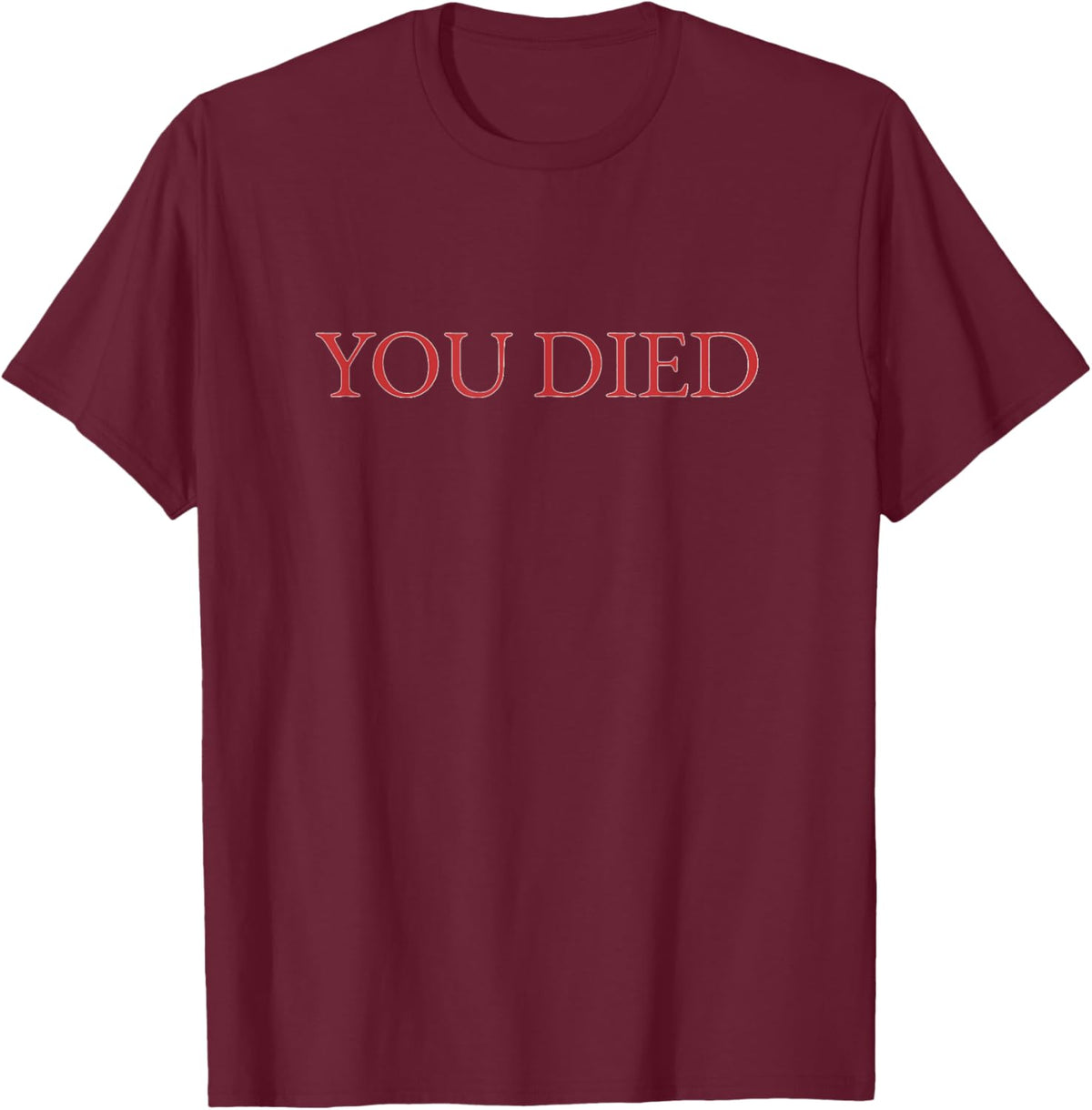You Died Video Game T-Shirt