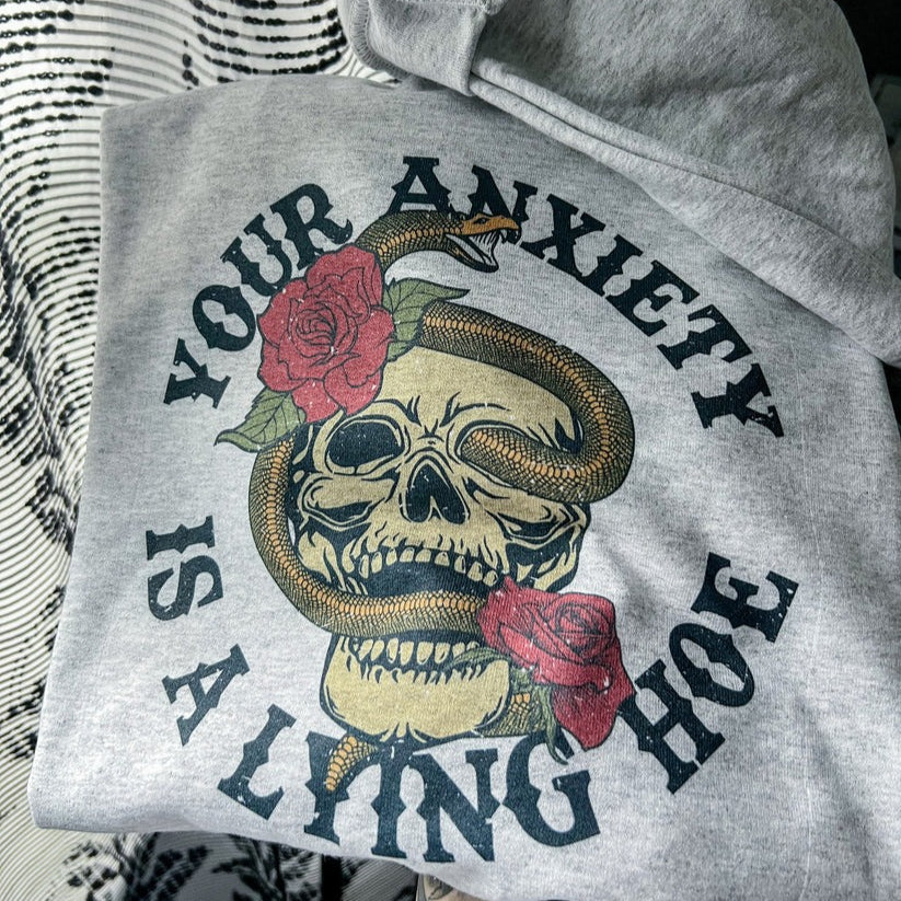 Your Anxiety Is Lying Crewneck Sweatshirt