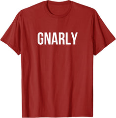 Gnarly Letter Printed Unisex T-Shirt
