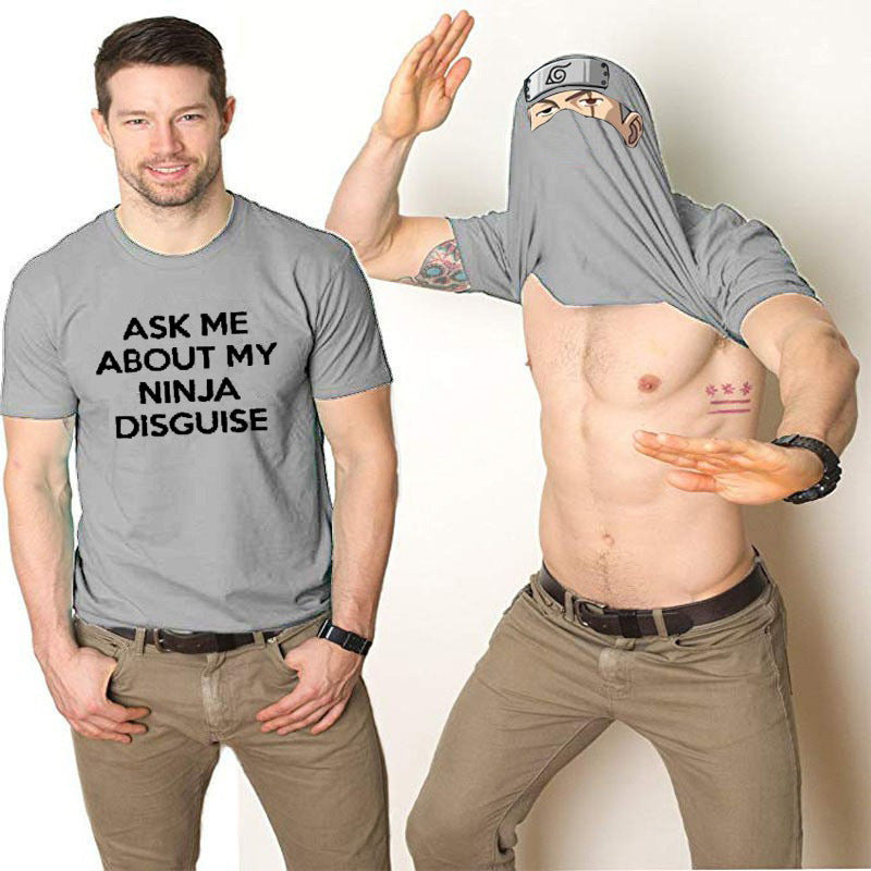 Funny ASK ME ABOUT MY NINJA DISGUISE T-SHIRT