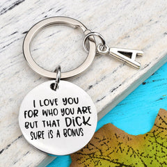 "I LOVE YOU FOR WHO YOU ARE" KEYCHAIN