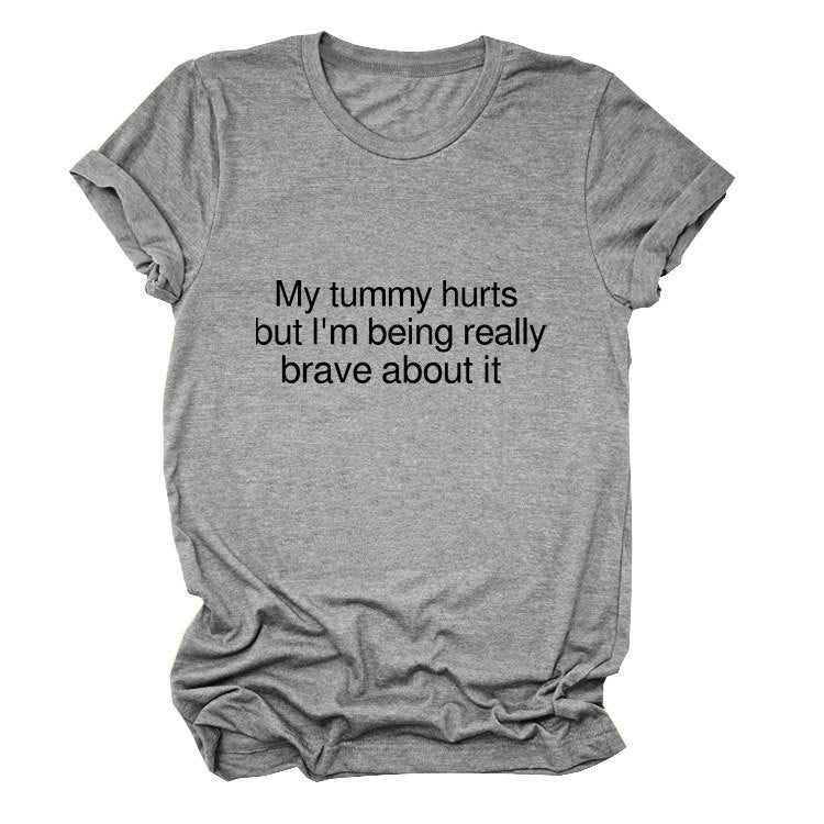 My Tummy Hurts Crew Neck T-Shirt
