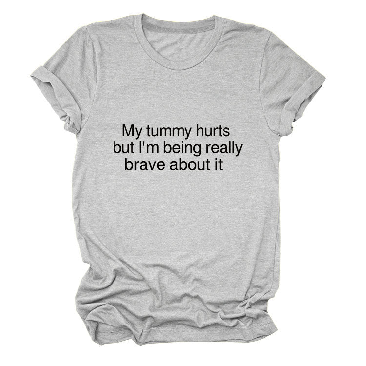 My Tummy Hurts Crew Neck T-Shirt