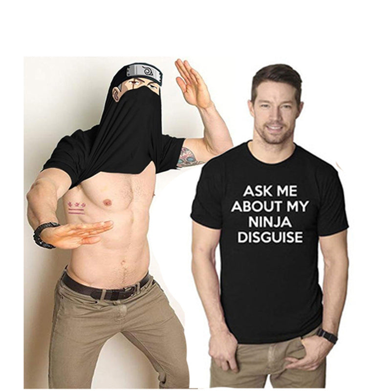 Funny ASK ME ABOUT MY NINJA DISGUISE T-SHIRT