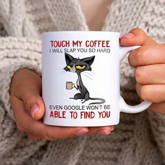 Touch My Coffee Letter Coffee Mug