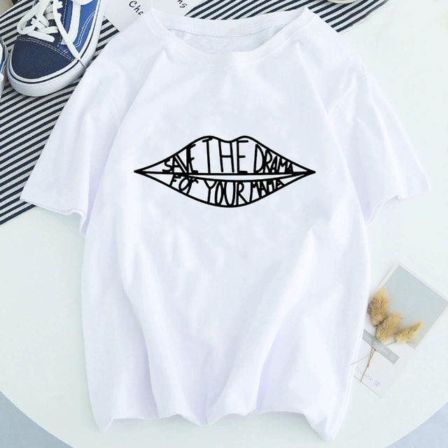 Save The Drama for Your Mama Print Round Neck Short Sleeve T-shirt