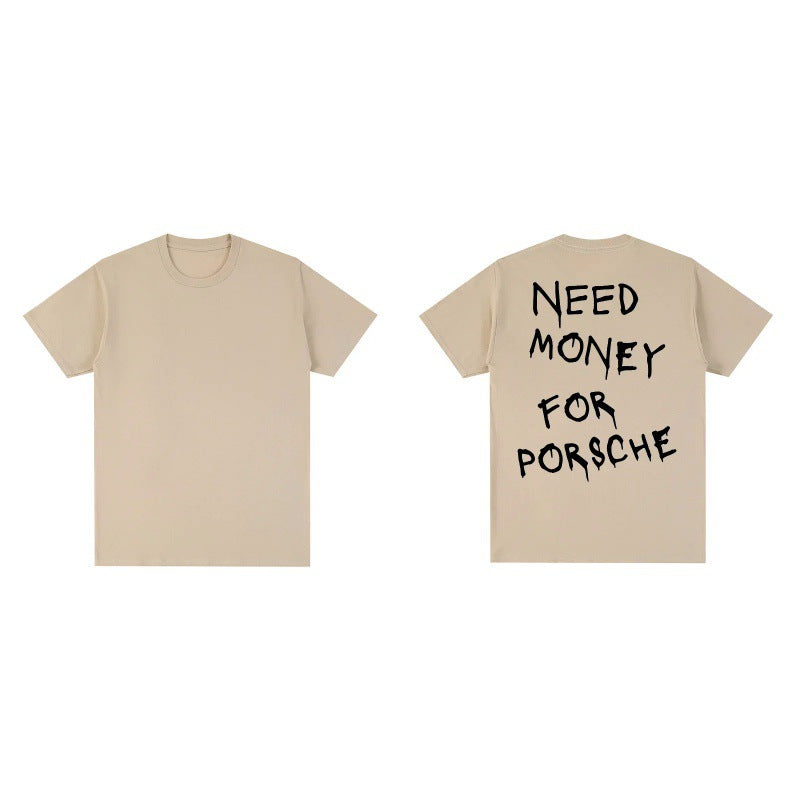 Need Money For Porsche T-shirt