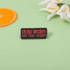 Creative Letter DEAD INSIDE Badge