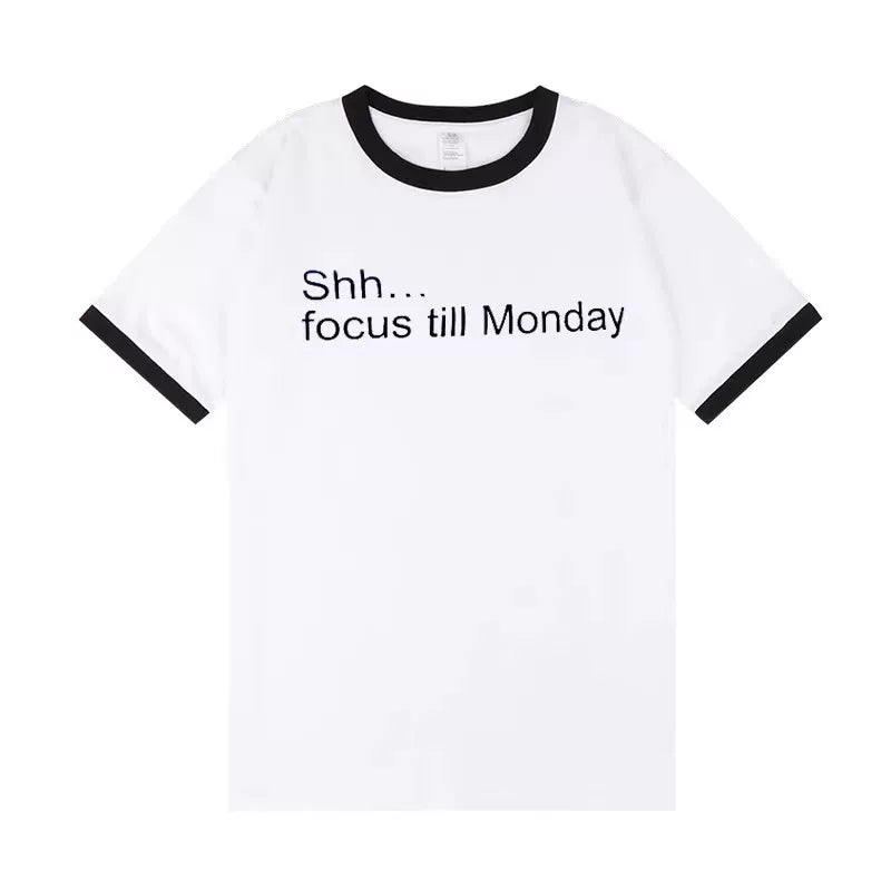 SHINYU Same Focus Till Monday Short-sleeved T-shirt