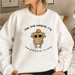 Friends Turkey The One Where It's Thanksgiving Sweatshirt