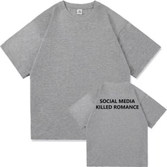Social Media Killed Romance Summer T-Shirt