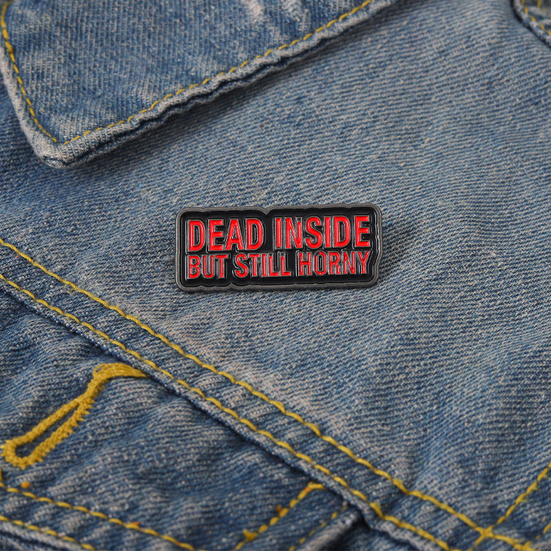 Creative Letter DEAD INSIDE Badge