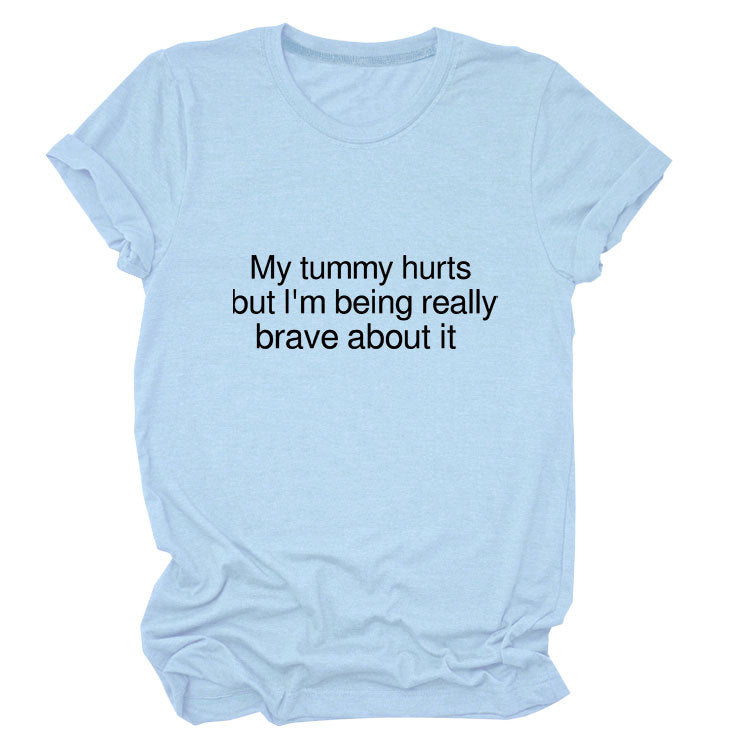My Tummy Hurts Crew Neck T-Shirt