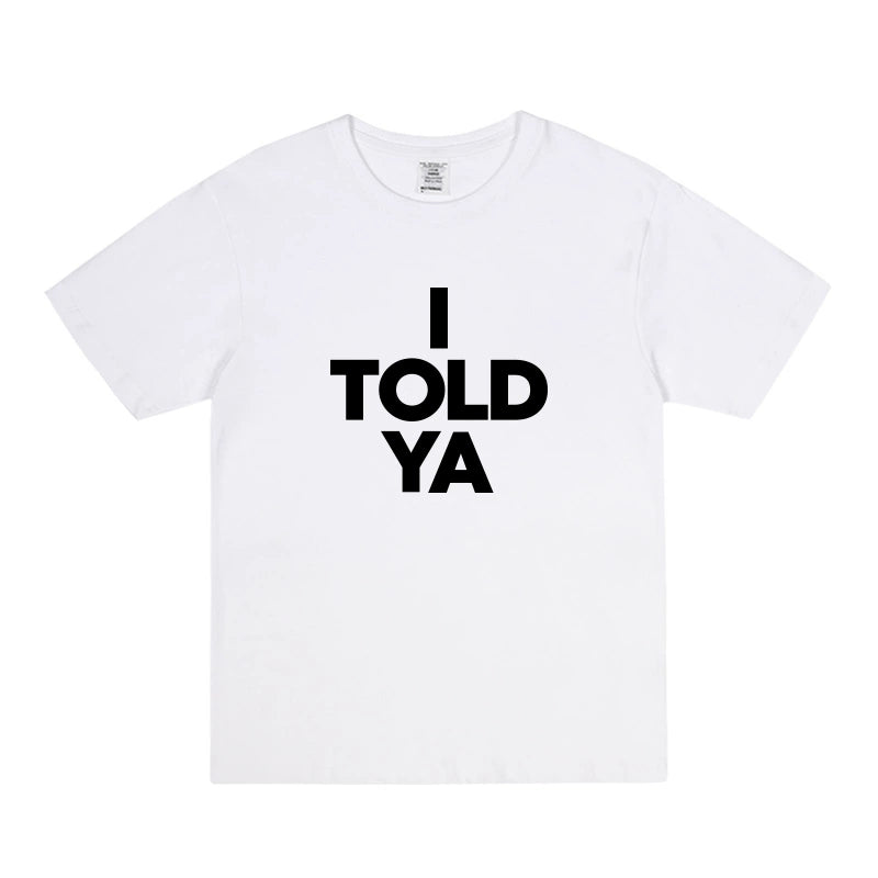 Zendaya I Told Ya Letter Short-sleeved T-shirt