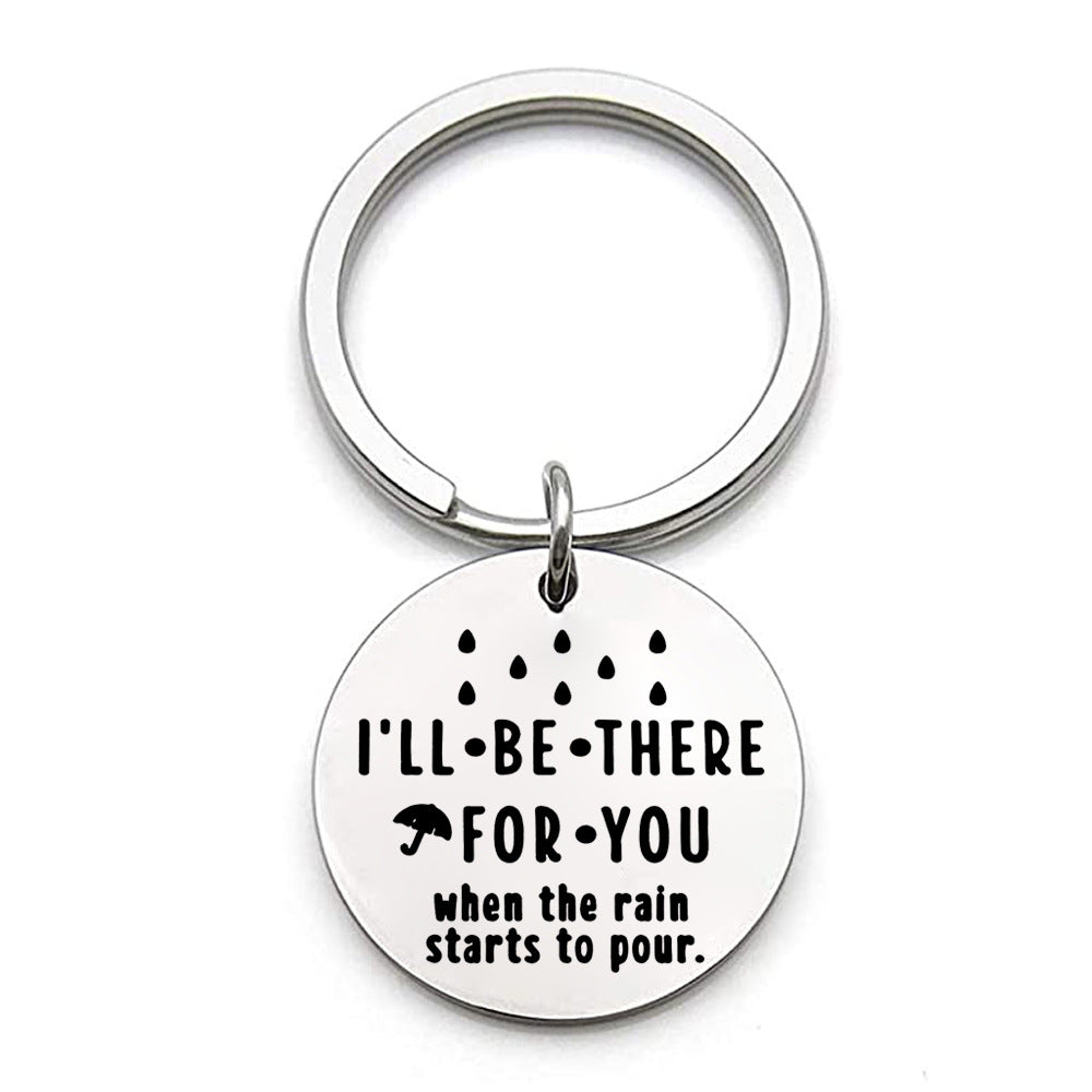 I'll Be There for You Tag Stainless Steel Keychain