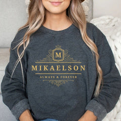 Trendy Women's Mikaelson Always and Forever Sweatshirt