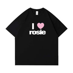 I Love ROSIE Printed Short-sleeved T-shirt